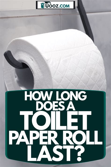 how long does toilet paper last